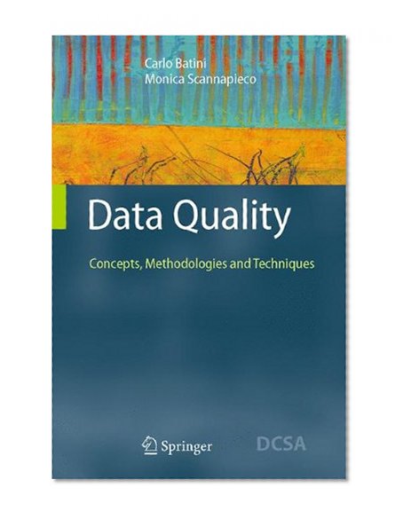 Book Cover Data Quality: Concepts, Methodologies and Techniques (Data-Centric Systems and Applications)