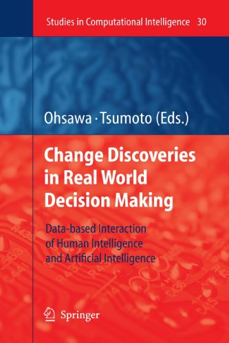 Book Cover Chance Discoveries in Real World Decision Making: Data-based Interaction of Human intelligence and Artificial Intelligence (Studies in Computational Intelligence)