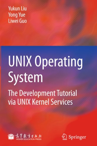 Book Cover UNIX Operating System: The Development Tutorial via UNIX Kernel Services