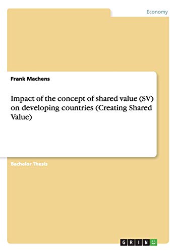 Book Cover Impact of the concept of shared value (SV) on developing countries (Creating Shared Value)