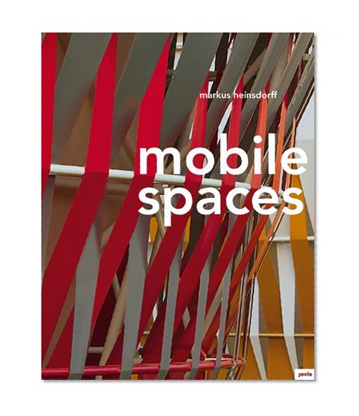 Book Cover Markus Heinsdorff: Mobile Spaces