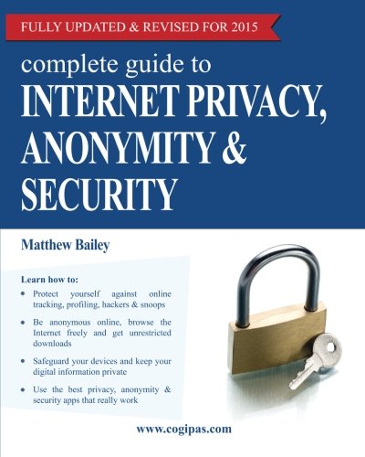 Book Cover Complete Guide to Internet Privacy, Anonymity & Security