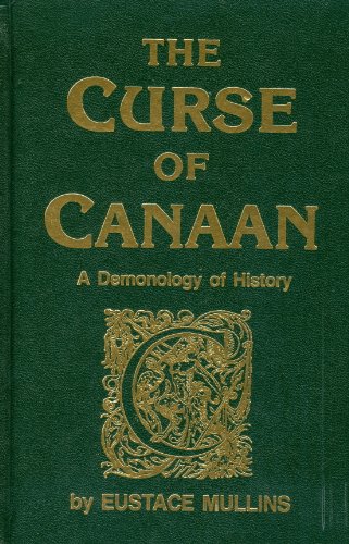 Book Cover The Curse of Canaan: A Demonology of History