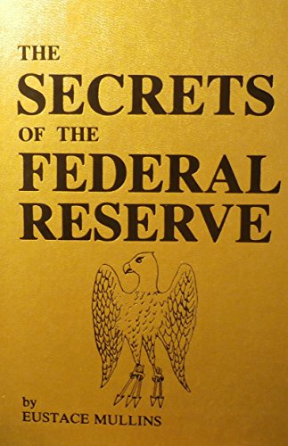 Book Cover THE SECRETS OF THE FEDERAL RESERVE Jekyll Island Edition