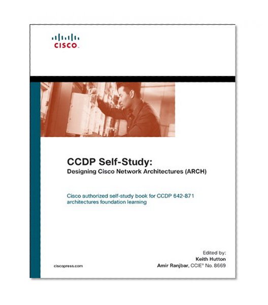 Book Cover CCDP Self-Study: Designing Cisco Network Architectures (ARCH) (Self-Study Guide)