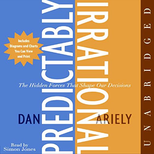 Book Cover Predictably Irrational: The Hidden Forces That Shape Our Decisions