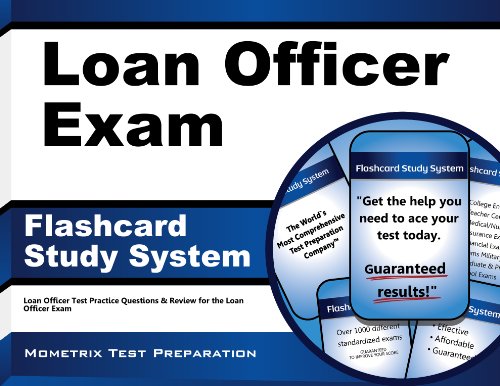 Book Cover Loan Officer Exam Flashcard Study System: Loan Officer Test Practice Questions & Review for the Loan Officer Exam