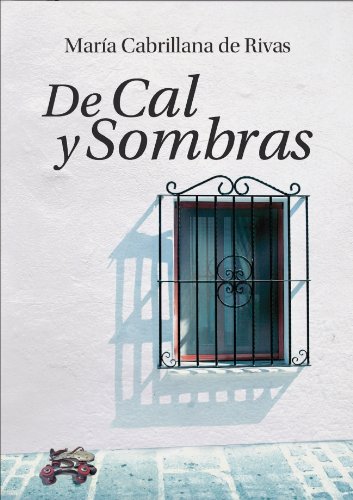 Book Cover De Cal y Sombras (Spanish Edition)