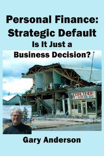 Book Cover Personal Finance: Strategic Default: Is It Just a Business Decision? (Toxic Loan Series Book 3)