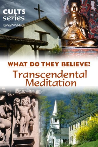 Book Cover Transcendental Meditation: What Do They Believe? (Cults and Isms Series)