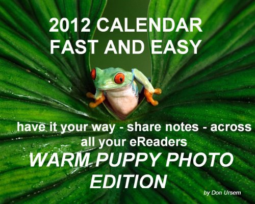 Book Cover 2012-13 Calendar - FAST and EASY - with Warm Puppy Photos, Gmail., and more!
