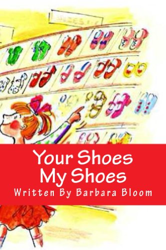 Book Cover Your Shoes My Shoes: We All Love Shoes!