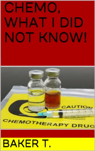 Book Cover CHEMO, WHAT I DID NOT KNOW! (CANCER Book 17)