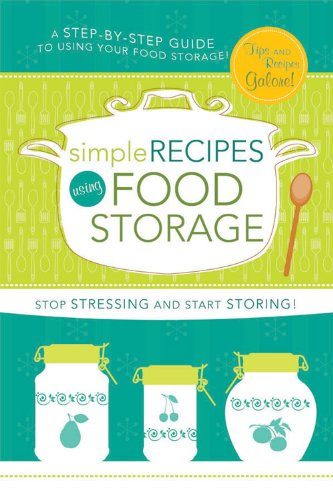 Book Cover Simple Recipes Using Food Storage: A Step-by-Step Guide