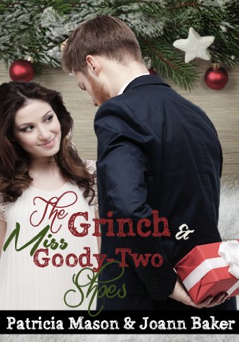 Book Cover The Grinch and Miss Goody-Two Shoes (BBW Romance) (Christmas Romance)