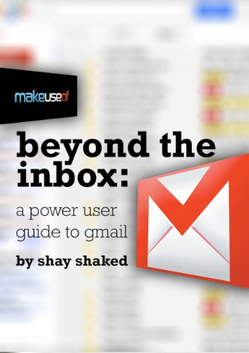 Book Cover Beyond the Inbox: The Power User Guide to Gmail