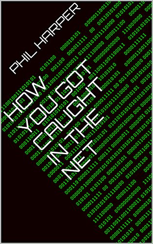 Book Cover How You Got Caught in the Net