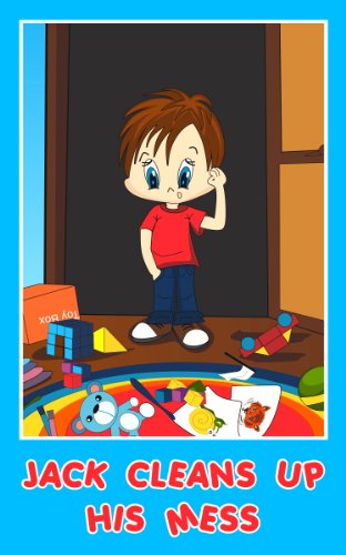 Book Cover Jack Cleans Up His Mess (Jack's Picture Books for Children Book 1)