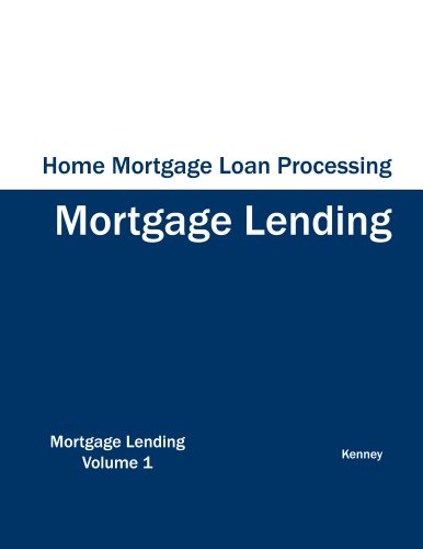 Book Cover Home Mortgage Loan Processing - Mortgage Lending