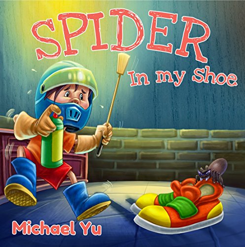 Book Cover Books for Kids: There’s a Spider in my Shoes (Children’s Book, Picture Books, Preschool Books, Baby Books, Kids Books, Ages 3-5): Children's Picture Book