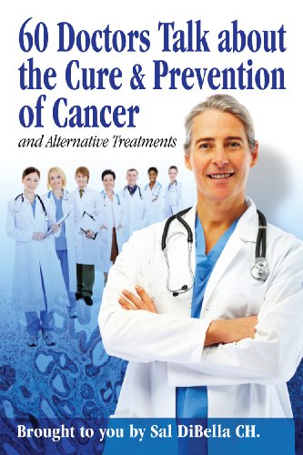 Book Cover 60 Doctors talk about the Cure and Prevention of Cancer