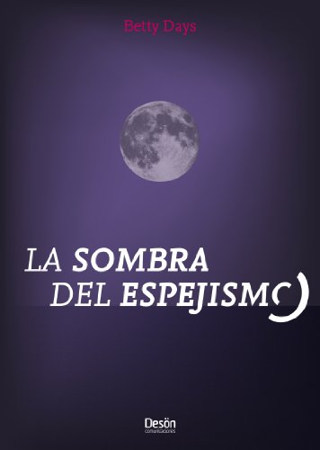 Book Cover La Sombra del Espejismo (Spanish Edition)