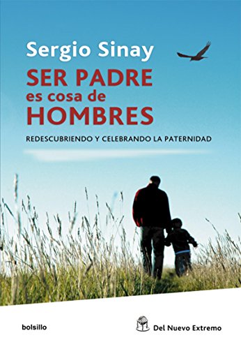 Book Cover Ser padre es cosa de hombres (Spanish Edition)