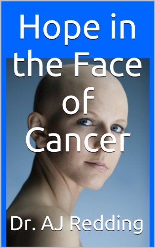 Book Cover Hope in the Face of Cancer: How to Handle being told you have Cancer