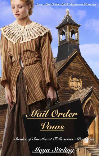 Book Cover Mail Order Vows  (Sweet Mail Order Bride Historical Romance Novel) (Brides of Sweetheart Falls series:Book One)