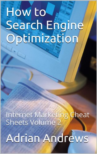 Book Cover How to Search Engine Optimization (Internet Marketing Cheat Sheets Book 2)