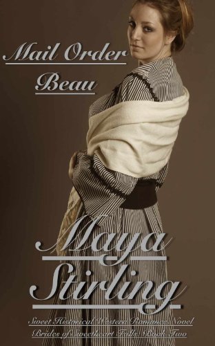 Book Cover Mail Order Beau (Sweet Mail Order Bride Historical Romance Novel) (Brides of Sweetheart Falls: Book Two)