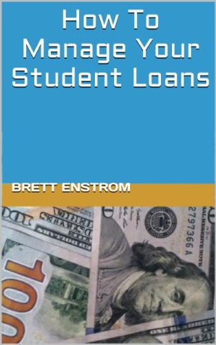 Book Cover How To Manage Your Student Loans  