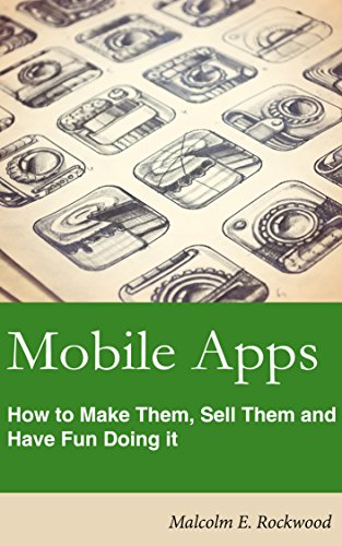 Book Cover Mobile Apps - How to make them, sell them, and have fun doing it!