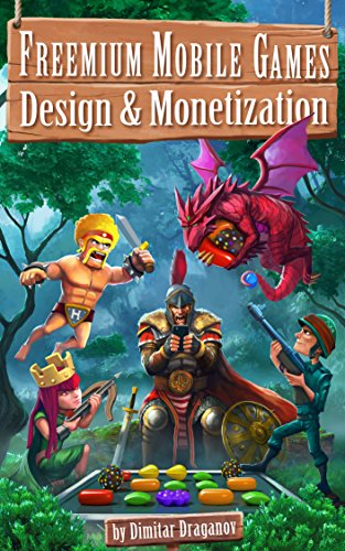 Book Cover Freemium Mobile Games: Design & Monetization