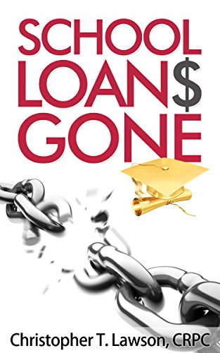 Book Cover School Loans Gone: School Loans Gone