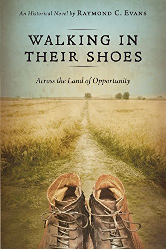 Book Cover Walking in Their Shoes: Across the Land of Opportunity