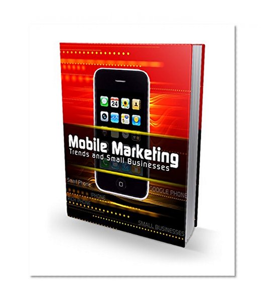 Book Cover Mobile Marketing Trends and Small Businesses