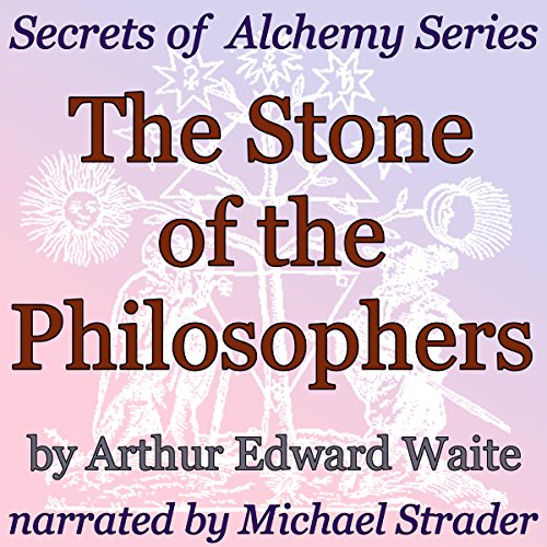 Book Cover The Stone of the Philosophers: Secrets of Alchemy Series