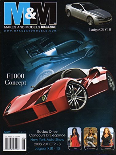 Book Cover M&M Makes & Models June 2007 Magazine LATIGO CSV10 F1000 Concept RODEO DRIVE CONCOURS D'ELEGANCE 2008 RUF CTR-3 Jaguar XJR-15 MERCEDES-BENZ SLR McLAREN Peraves Mono Tracer