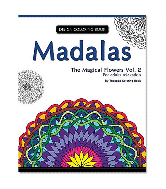 Book Cover Mondala Coloring Book: : The Magical Flower, Coloring Book for Adults Relaxation (Volume 2)