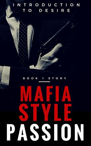 Book Cover The Mafia Files - Part 1 - Style Passion: Introduction to Desire