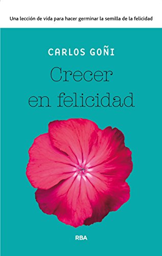 Book Cover Crecer en felicidad (NO FICCIÓN 2 GENERAL) (Spanish Edition)