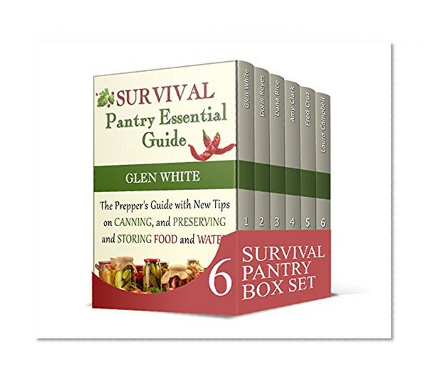 Book Cover Survival Pantry Box Set: The Prepper's Guide With Food Storage Techniques and Survival Tactics (Survival Pantry,  the shtf stockpile preppers guide, survival gear,)