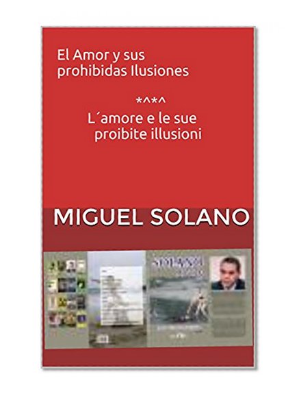 Book Cover El Amor y sus prohibidas Ilusiones *^*^ L´amore e le sue proibite illusioni (Spanish Edition)