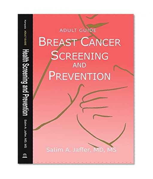 Book Cover Breast Cancer Screening and Prevention (Adult Guide: Health Screening and Prevention Book 2)