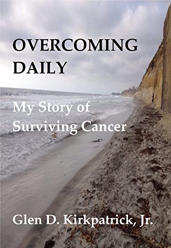 Book Cover Overcoming Daily: My Story of Surviving Cancer