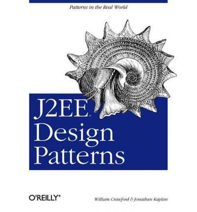 Book Cover BY Crawford, William ( Author ) [{ J2EE Design Patterns By Crawford, William ( Author ) Oct - 04- 2003 ( Paperback ) } ]