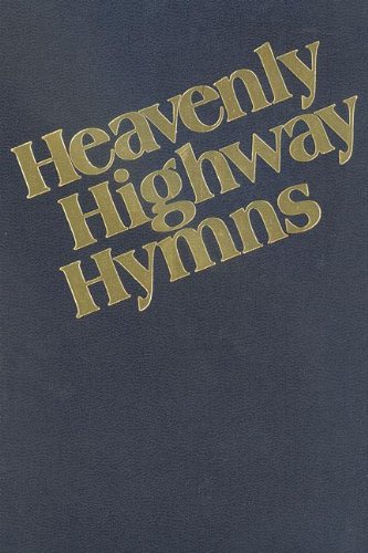Book Cover Heavenly Highway Hymns