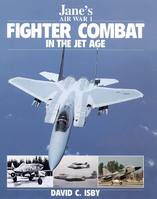 Book Cover Jane's Fighter Combat in the Jet Age (Jane's Air War, 1)