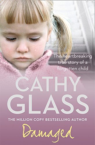Book Cover Damaged: The Heartbreaking True Story of a Forgotten Child